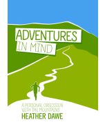 Adventures in Mind  Heather Dawe