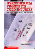 Hypothermia, Frostbite and Other Cold Injuries