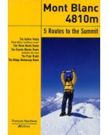 Mont Blanc Five Routes To The Summit