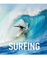 Secrets to Progressive Surfing