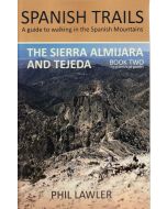 Spanish Trails, Book 2, The Almijara & Tejeda