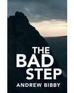 The Bad Step  Andrew Bibby