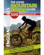 The Good Mountain Biking Guide England amp Wales 2nd