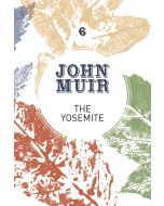 The Yosemite  John Muir