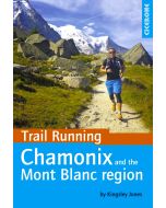 Trail Running  Chamonix and the Mont Blanc Region