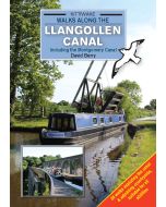 Walks Along the Llangollen Canal - incl Montgomery Canal