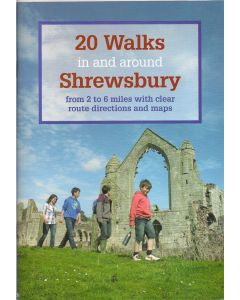 20 Walks in and around Shrewsbury