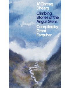 A'Chreag Dhearg - Climbing Stories of the Angus Glens