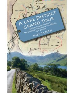 A Lake District Grand Tour