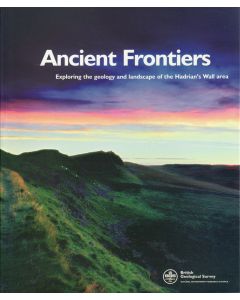 Ancient frontiers: geology and landscape of the Hadrian's Wall area