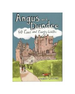 Angus and Dundee 40 Coast &amp; Country Walks