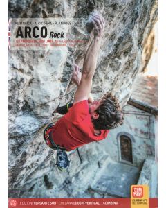 Arco Rock: Arco, Sarca Valley, Valle dei Laghi, Trento....