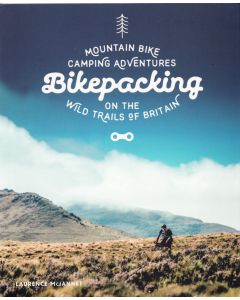 Bikepacking: Mountain Bike Camping Adventures