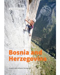 Bosnia &amp; Herzegogvina Climbing Guide