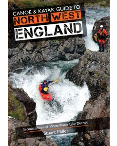 Canoe &amp; Kayak Guide to North West England