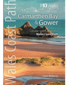 Carmarthen Bay &amp; Gower - Top 10 Walks Series