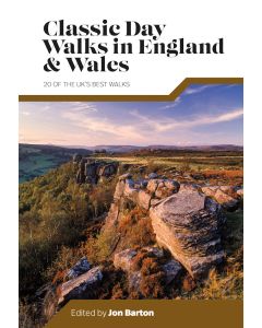 Classic Day Walks in England &amp; Wales