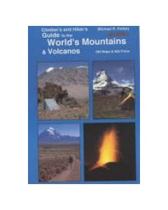Climber's and Hiker's Guide to the World's Mountains and Volcanos