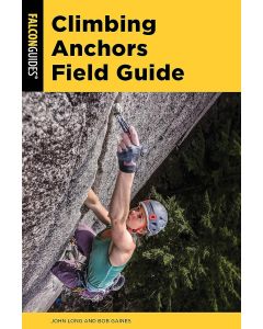 Climbing Anchors Field Guide 2024 Edition