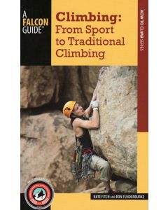 Climbing From Sport to Traditional Climbing