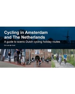 Cycling in Amsterdam and The Netherlands (3rd)