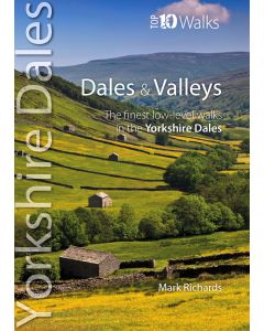 Dales &amp; Valleys - Top 10 Walks Series, Yorkshire Dales