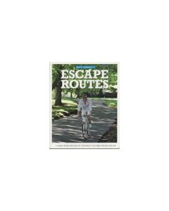 Escape Routes: A Hand-Picked Selection of Stunning Cycle