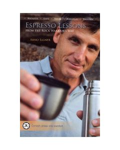 Espresso Lessons: From the Rock Warrior's Way