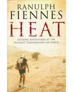 Heat - Ranulph Fiennes