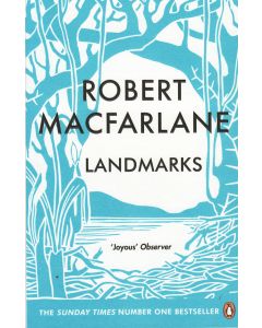 Landmarks - Robert Macfarlane