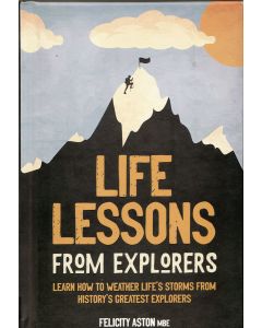 Life Lessons From Explorers