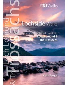 Loch Lomond amp The Trossachs  Top 10 Walks Series