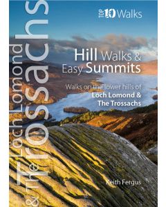 Loch Lomond &amp; The Trossachs - Top 10 Walks Series