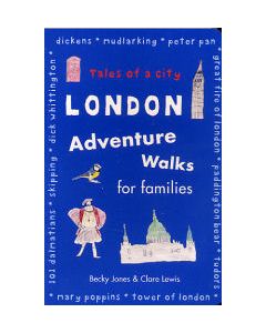 London Adventure Walks for Families Tales of a City