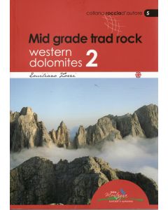 Mid Grade Trad Rock: Western Dolomites Vol 2
