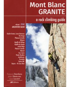 Mont Blanc Granite: a rock climbing guide