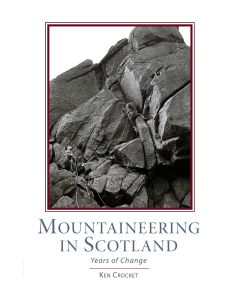 Mountaineering In Scotland: Years of Change