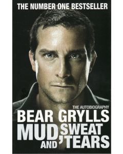 Mud, Sweat And Tears: Bear Grylls