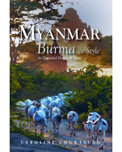 MYANMAR: BURMA IN STYLE