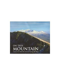 On This Mountain: Essays on Ten Welsh Mountains