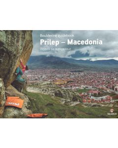 Prilep - Macedonia: Bouldering Guidebook