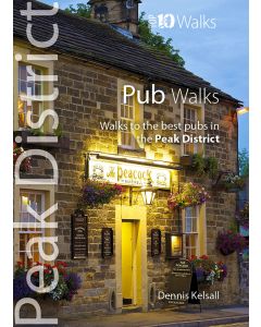 Pub Walks - Top 10 Walks Series, Peak District