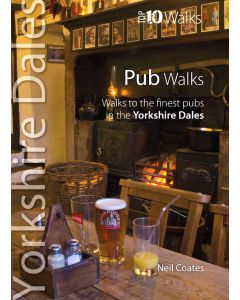 Pub Walks - Top 10 Walks Series, Yorkshire Dales