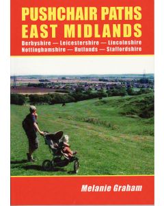 Pushchair Paths: East Midlands