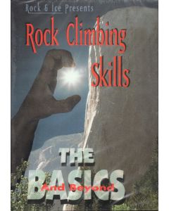 Rock Climbing the Basic Skills