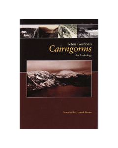 Seton Gordon's Cairngorms: An Anthology