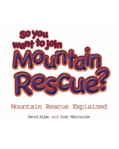 So You Want To Join Mountain Rescue