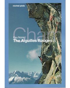 The Aiguilles Rouges 2 - Michel Piola
