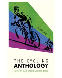 The Cycling Anthology : Volume Five