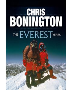 The Everest Years  Bonnington